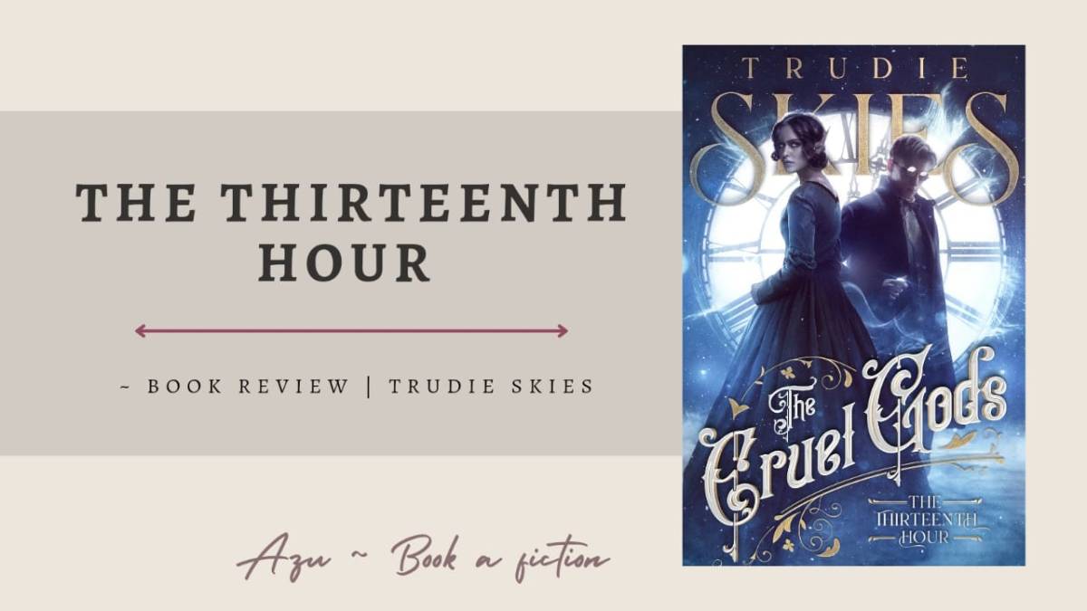The Thirteenth Hour ~ a book review